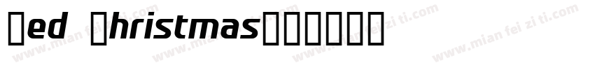 Red Christmas字体转换